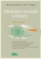 Sanatatea sexuala a femeii.  Ghid complet