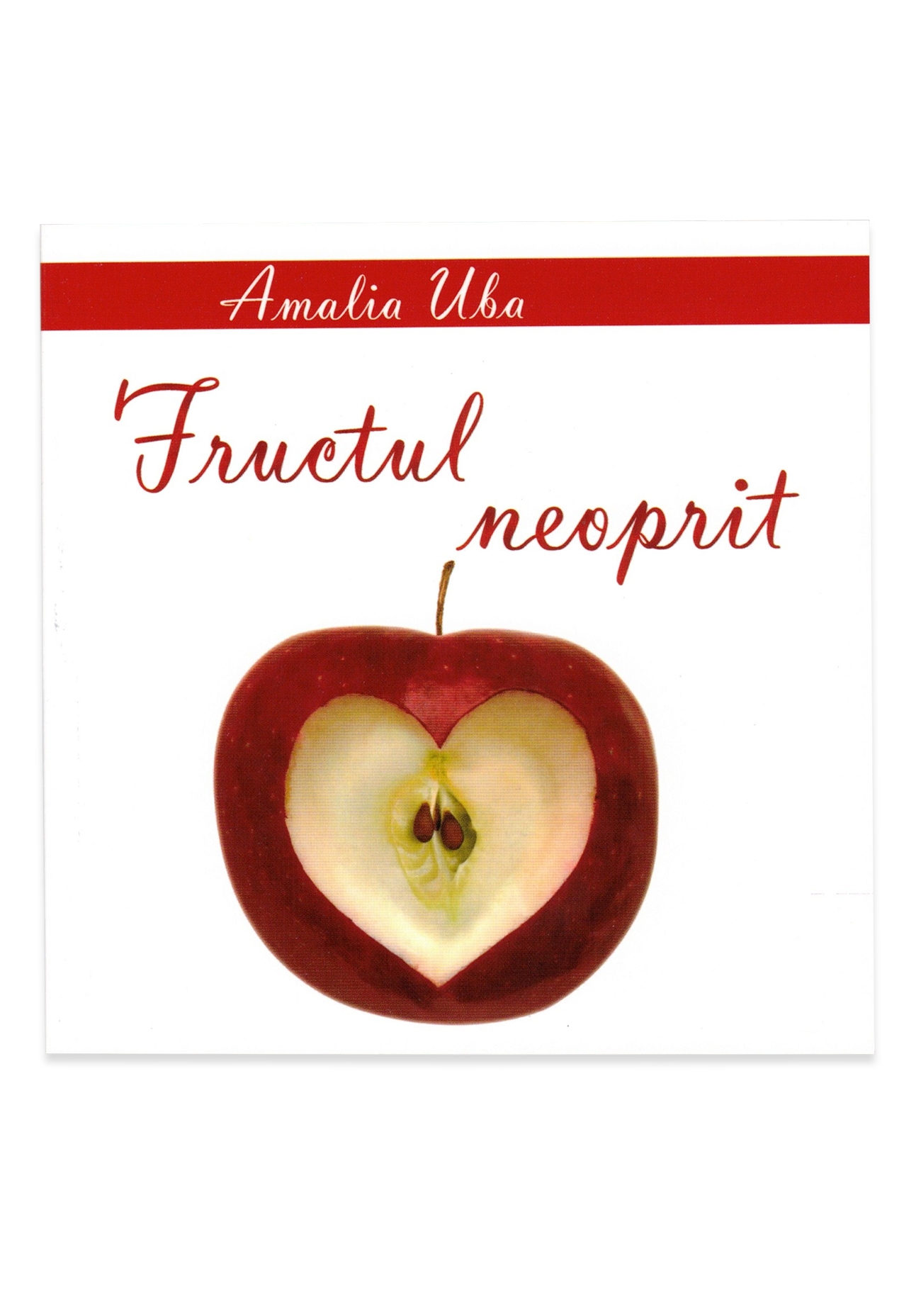 Fructul neoprit - Poezii Fructul neoprit - Poezii