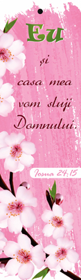 Semn de carte cu panglica  alba -    Verset:  "Eu şi casa mea vom sluji Domnului." Iosua 24:15   [49]