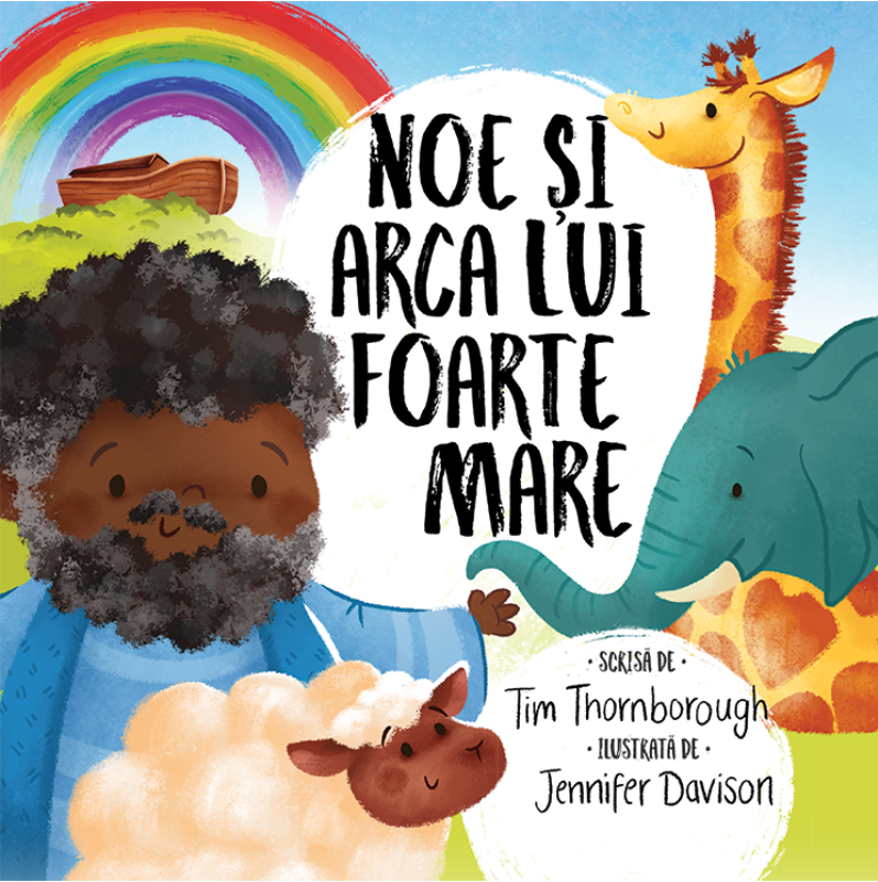 Noe si arca lui foarte mare (Seria: Cele mai frumoase istorisiri biblice) Noe si arca lui foarte mare (Seria: Cele mai frumoase istorisiri biblice)