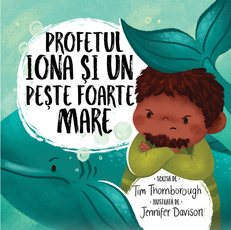 Profetul Iona si un peste foarte mare (Seria: Cele mai frumoase istorisiri biblice)