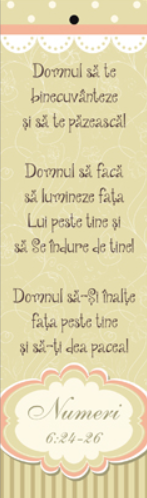 Semn de carte cu panglica  albă -  Versete:  "Domnul să te binecuvânteze şi să te păzească! Domnul să facă să lumineze Faţa Lui peste tine şi să Se îndure de tine! ...   [57]