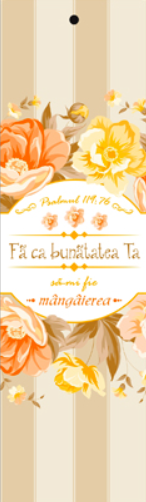 Semn de carte cu panglica  galbenă -    Verset:  "Fă ca bunătatea Ta să-mi fie mângâierea" Psalmul 119:76   [68]