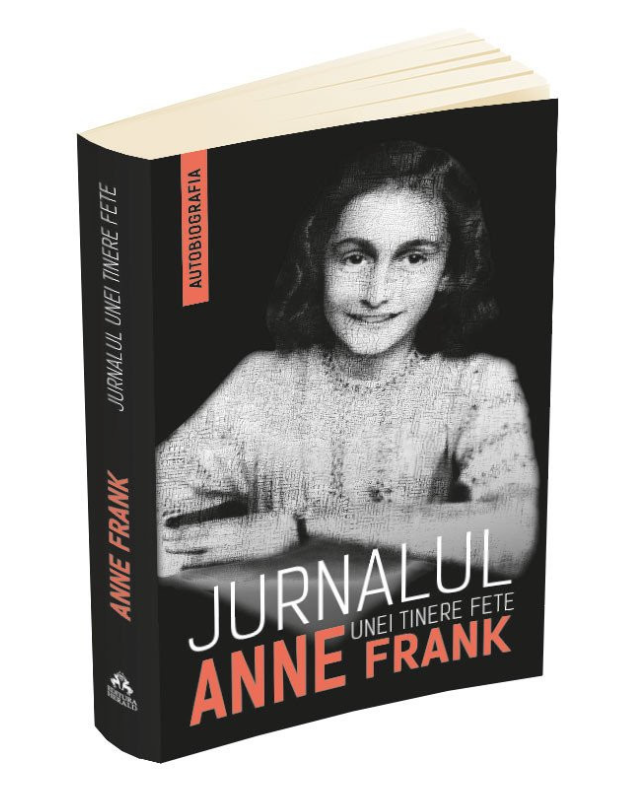 Jurnalul unei tinere fete - Anne Frank (Autobiografia) Jurnalul unei tinere fete - Anne Frank (Autobiografia)