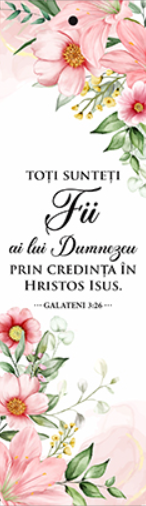 Semn de carte cu panglica roz  - Verset:  „Toţi sunteţi fii ai lui Dumnezeu prin credinţa în Hristos Isus.” Galateni 3:26  [78]