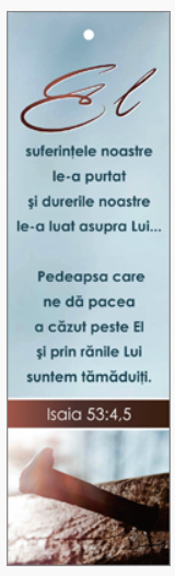 Semn de carte cu panglica albastră -  Versete:  "El suferinţele noastre le-a purtat şi durerile noastre le-a luat asupra Lui..." Isaia 53:4,5     [121]