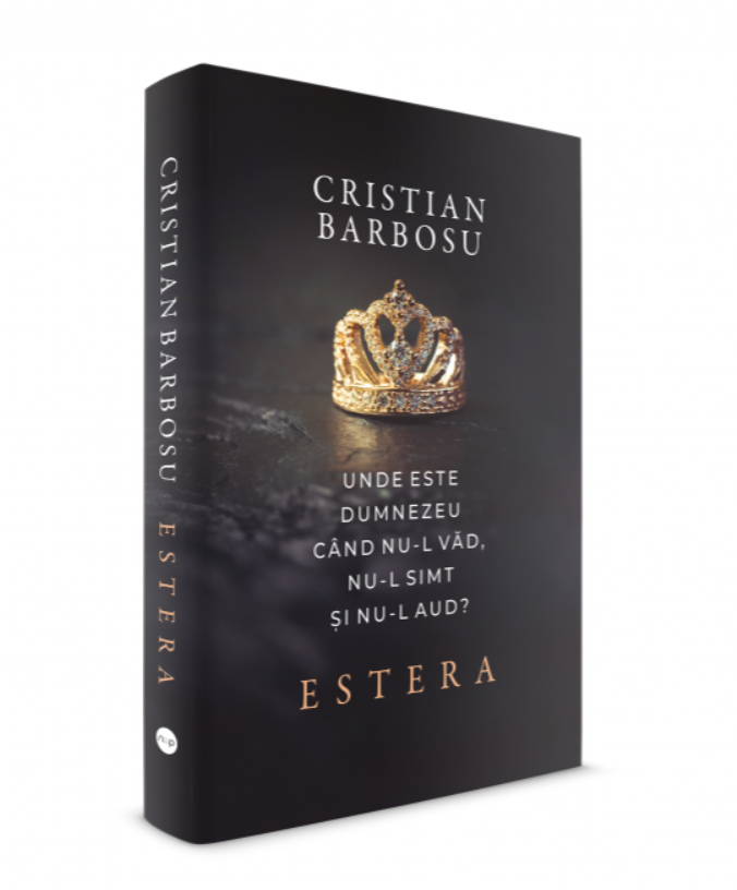 Estera. Unde este Dumnezeu când nu-L văd, nu-L simt și nu-L aud? Estera. Unde este Dumnezeu când nu-L văd, nu-L simt și nu-L aud?