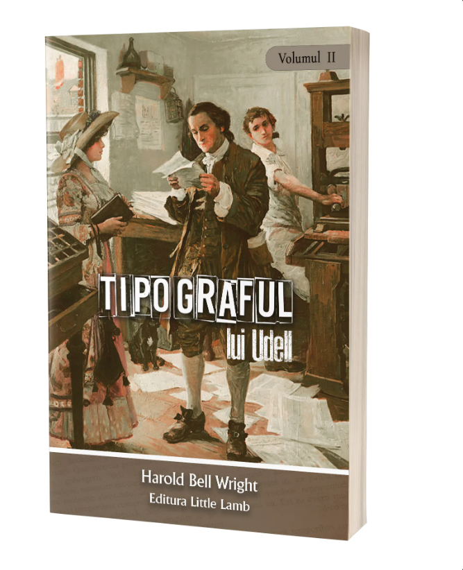 Tipograful lui Udell – volumul 2 - povestire crestina