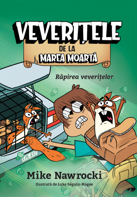 Răpirea veverițelor - Veveritele de la Marea Moarta, vol. 4 - Povestiri pentru copii Răpirea veverițelor - Veveritele de la Marea Moarta, vol. 4 - Povestiri pentru copii