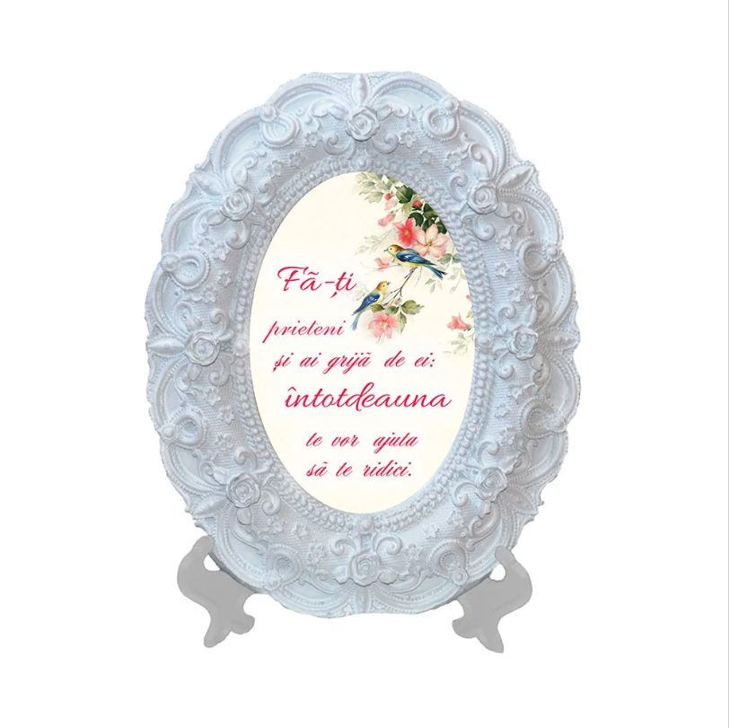 Tablou oval - Fa-ți prieteni și ai grijă