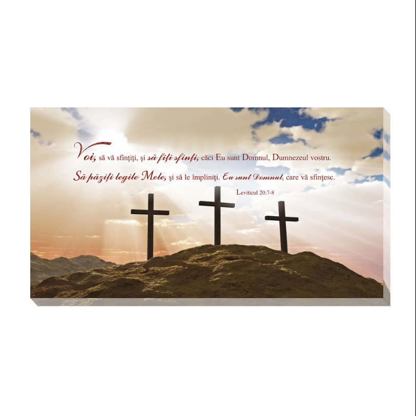 Tablou canvas - Voi să vă sfințiți (25x50 cm) Tablou canvas - Voi să vă sfințiți (25x50 cm)