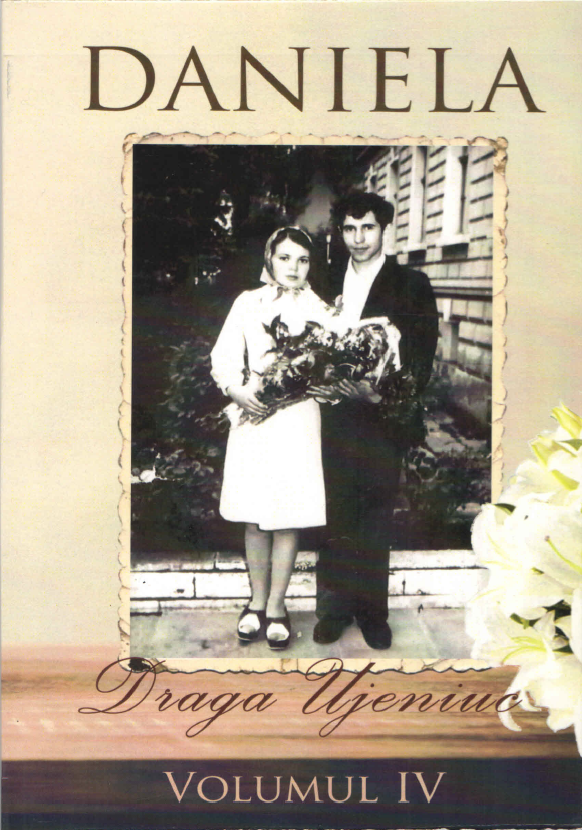 Daniela - Volumul IV - povestire crestina Daniela - Volumul IV - povestire crestina