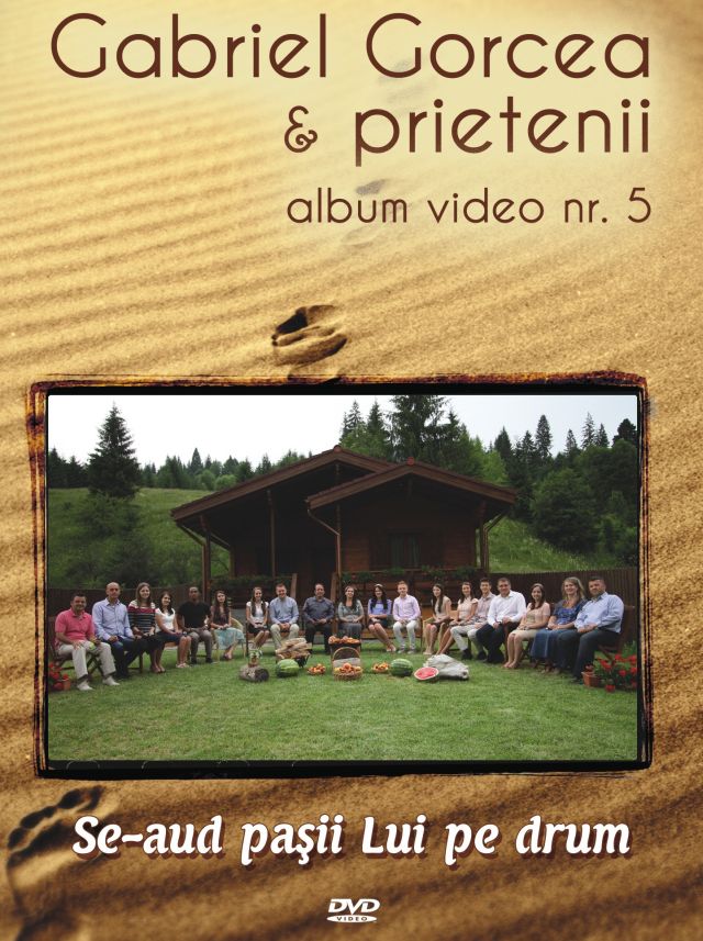 Gabriel Gorcea si prietenii - Se-aud pasii Lui pe drum, vol.8 format DVD Gabriel Gorcea si prietenii - Se-aud pasii Lui pe drum, vol.8 format DVD
