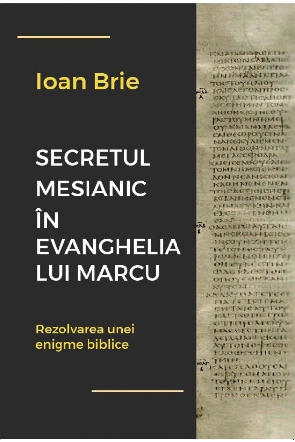 Secretul mesianic în Evanghelia după Marcu Secretul mesianic în Evanghelia după Marcu
