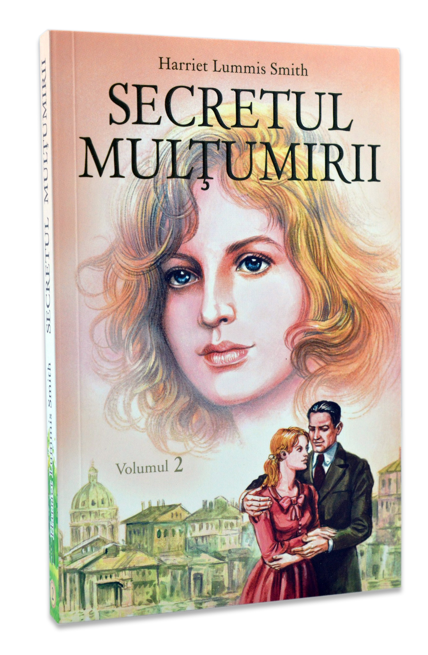 Secretul multumirii - Volumul 2 - Povestiri crestine