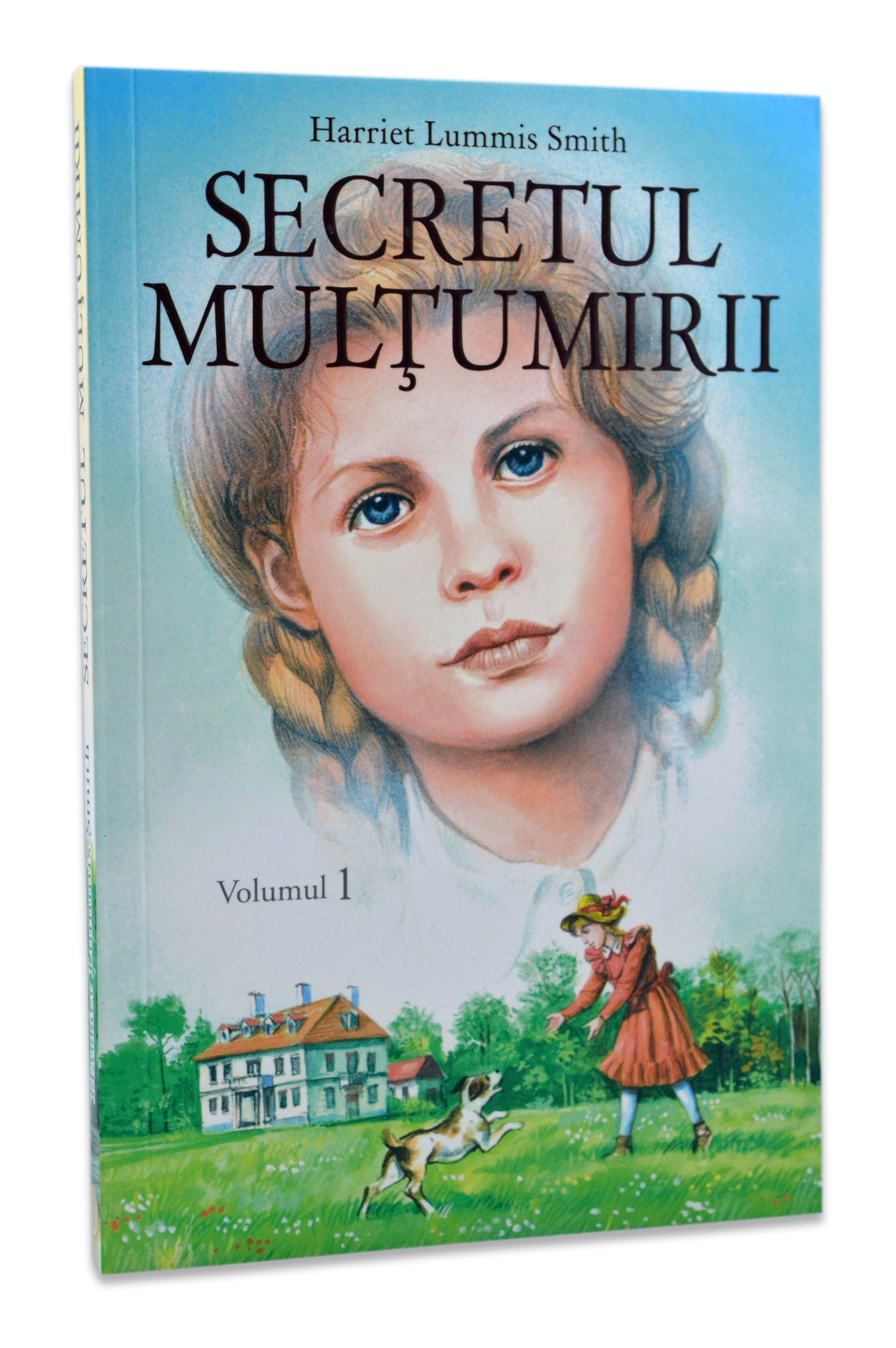 Secretul multumirii - Volumul 1 - Povestiri crestine Secretul multumirii - Volumul 1 - Povestiri crestine