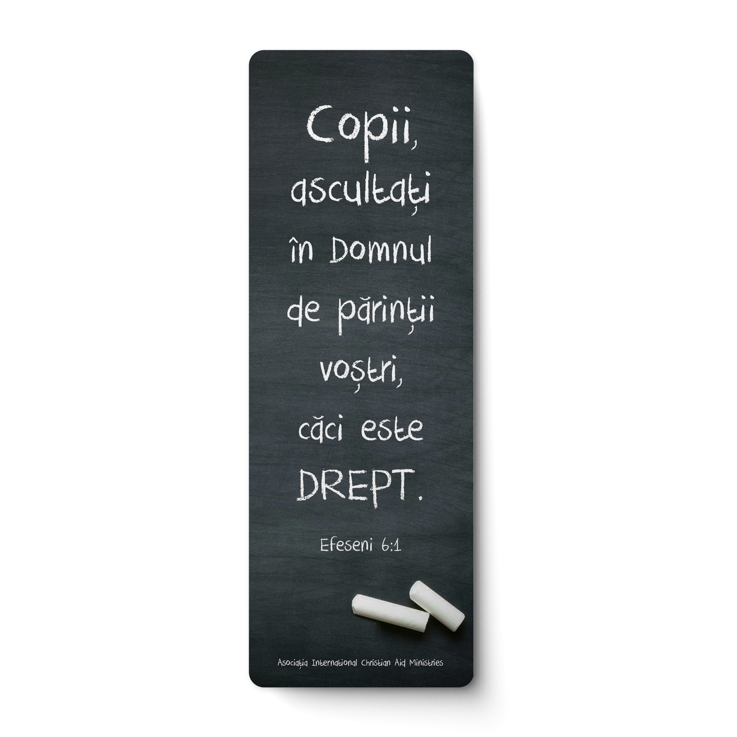 Semn de carte – Efeseni 6:1 - Copii ascultați în Domnul Semn de carte – Efeseni 6:1 - Copii ascultați în Domnul