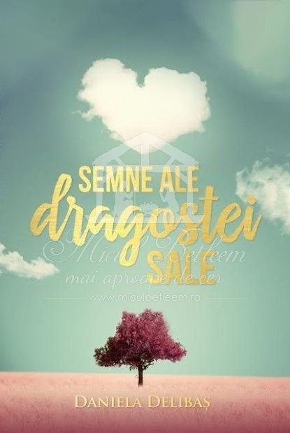 Semne ale dragostei Sale - Marturii crestine Semne ale dragostei Sale - Marturii crestine