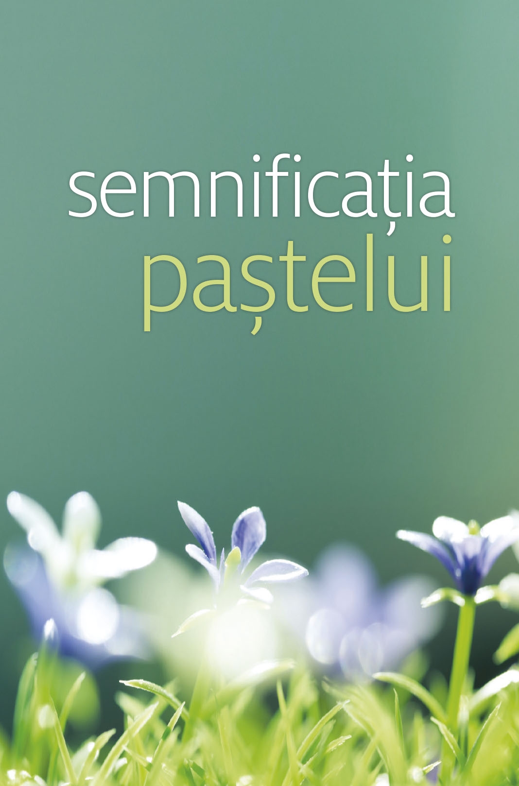 Semnificația Paștelui (tractat A 5)