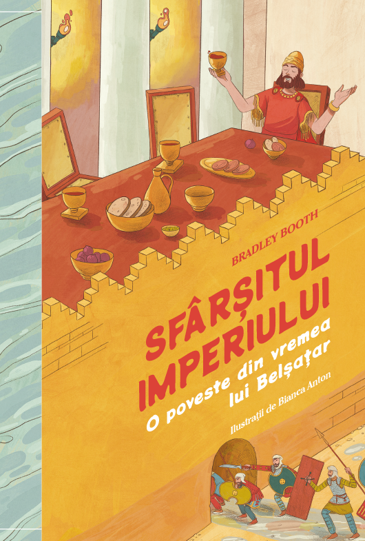 Sfârșitul imperiului. O poveste din vremea lui Belșațar