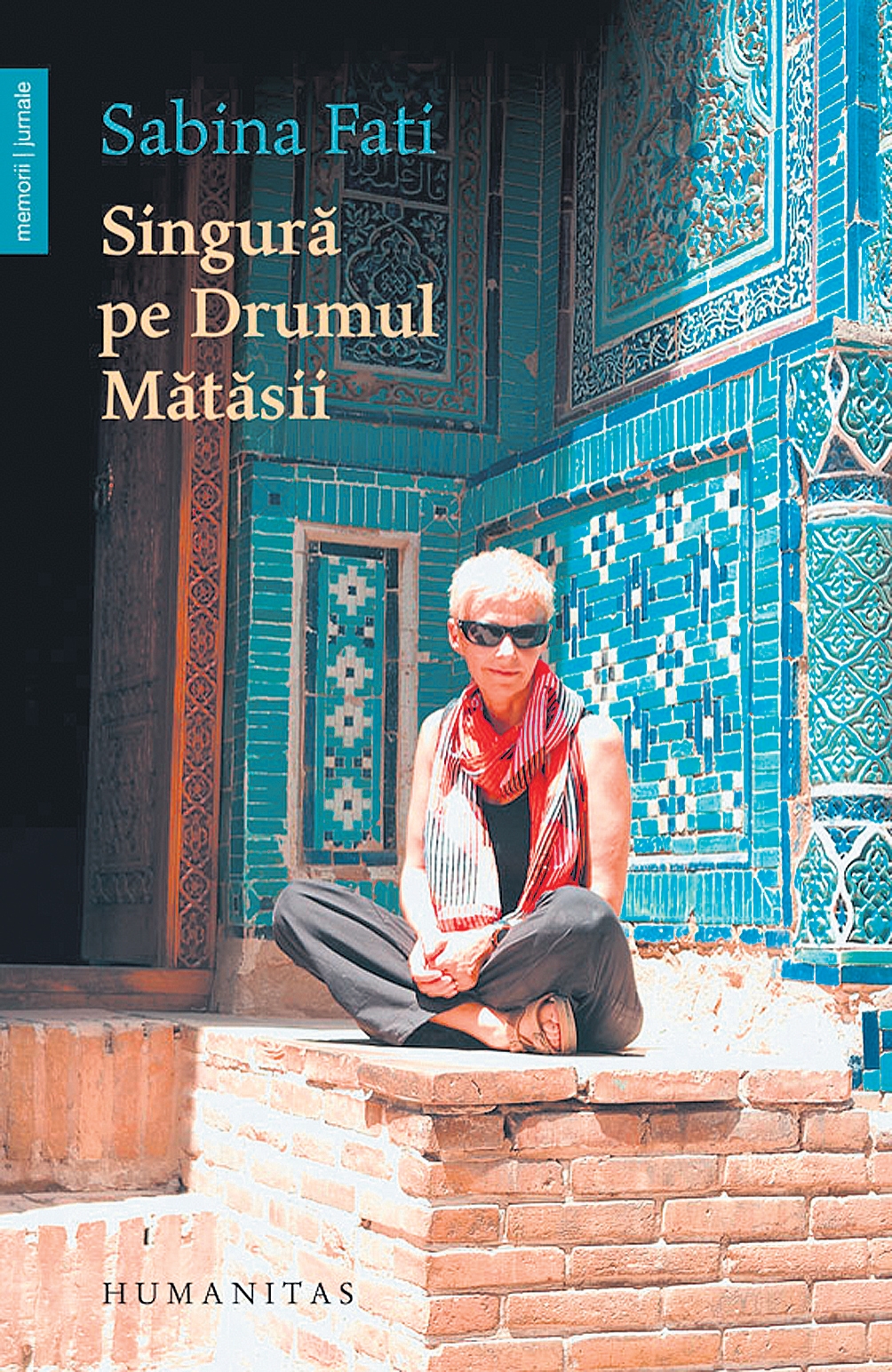 Singură pe Drumul Mătăsii (80 de zile, 15 000 km, 2 500 de ani de istorie) Singură pe Drumul Mătăsii (80 de zile, 15 000 km, 2 500 de ani de istorie)