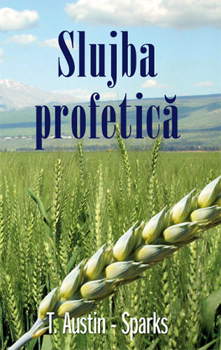 Slujba profetică Slujba profetică