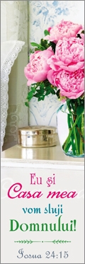 Semn de carte - Eu si casa mea vom sluji Domnului! (19) Semn de carte - Eu si casa mea vom sluji Domnului! (19)