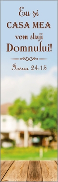 Semn de carte - Eu si casa mea vom sluji Domnului! (16)