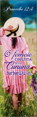 Semn de carte - O femeie cinstita este cununa barbatului ei (4) Semn de carte - O femeie cinstita este cununa barbatului ei (4)