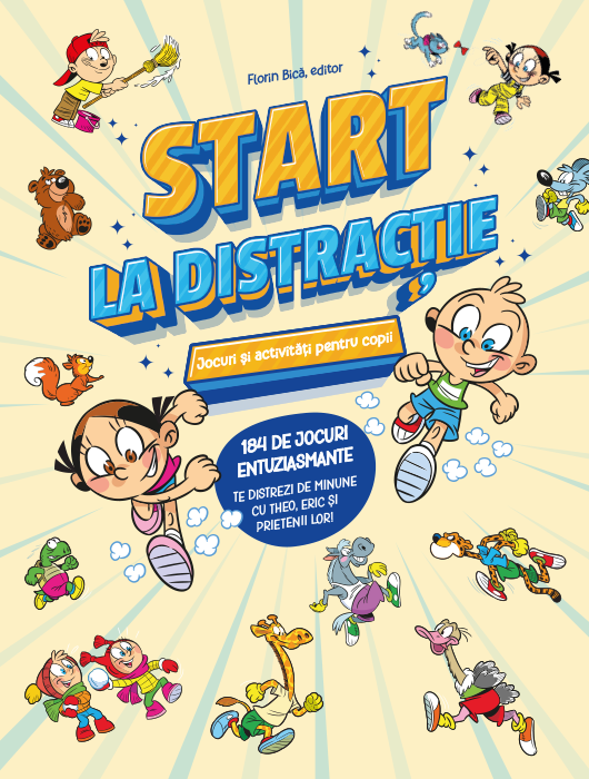 Start la distracţie