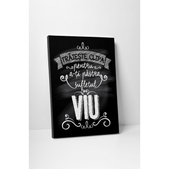 Sticker decorativ - Traieste clipa pentru a-ti pastra sufletul viu Sticker decorativ - Traieste clipa pentru a-ti pastra sufletul viu