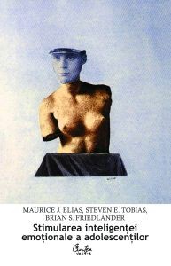 Stimularea inteligenţei emoţionale a adolescenţilor Stimularea inteligenţei emoţionale a adolescenţilor