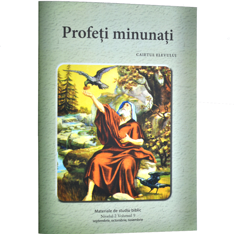Niv.2 Vol.9 – Profeți minunați - Scoala Duminicala Niv.2 Vol.9 – Profeți minunați - Scoala Duminicala