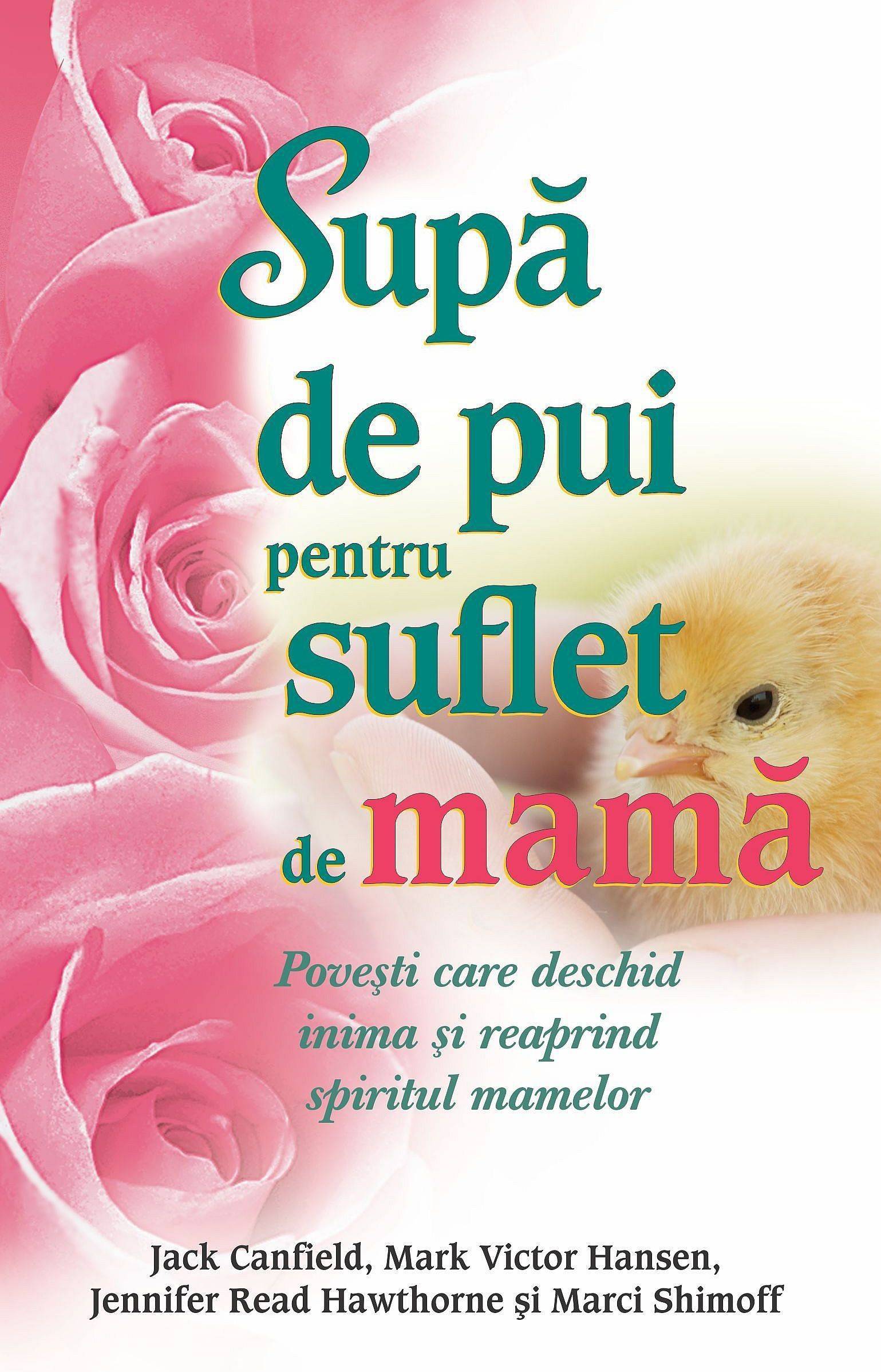 Supă de pui pentru suflet de mamă Supă de pui pentru suflet de mamă