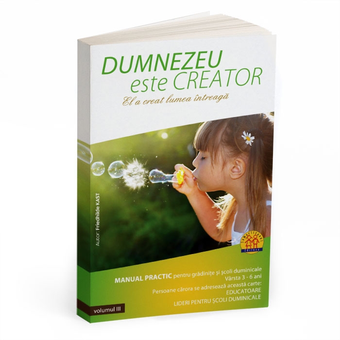 Dumnezeu este Creator – El a creat lumea întreagă -  Pachete educaționale