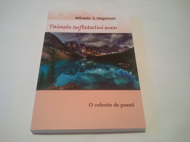 Tainele sufletului meu - Mihaela S. Hegstrom