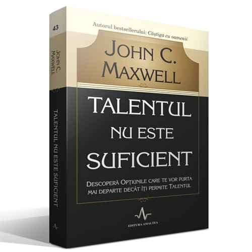 Talentul nu este suficient