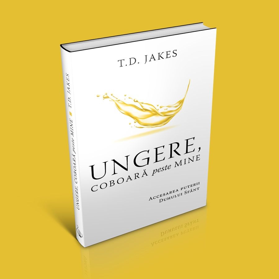 Ungere, coboară peste mine Ungere, coboară peste mine