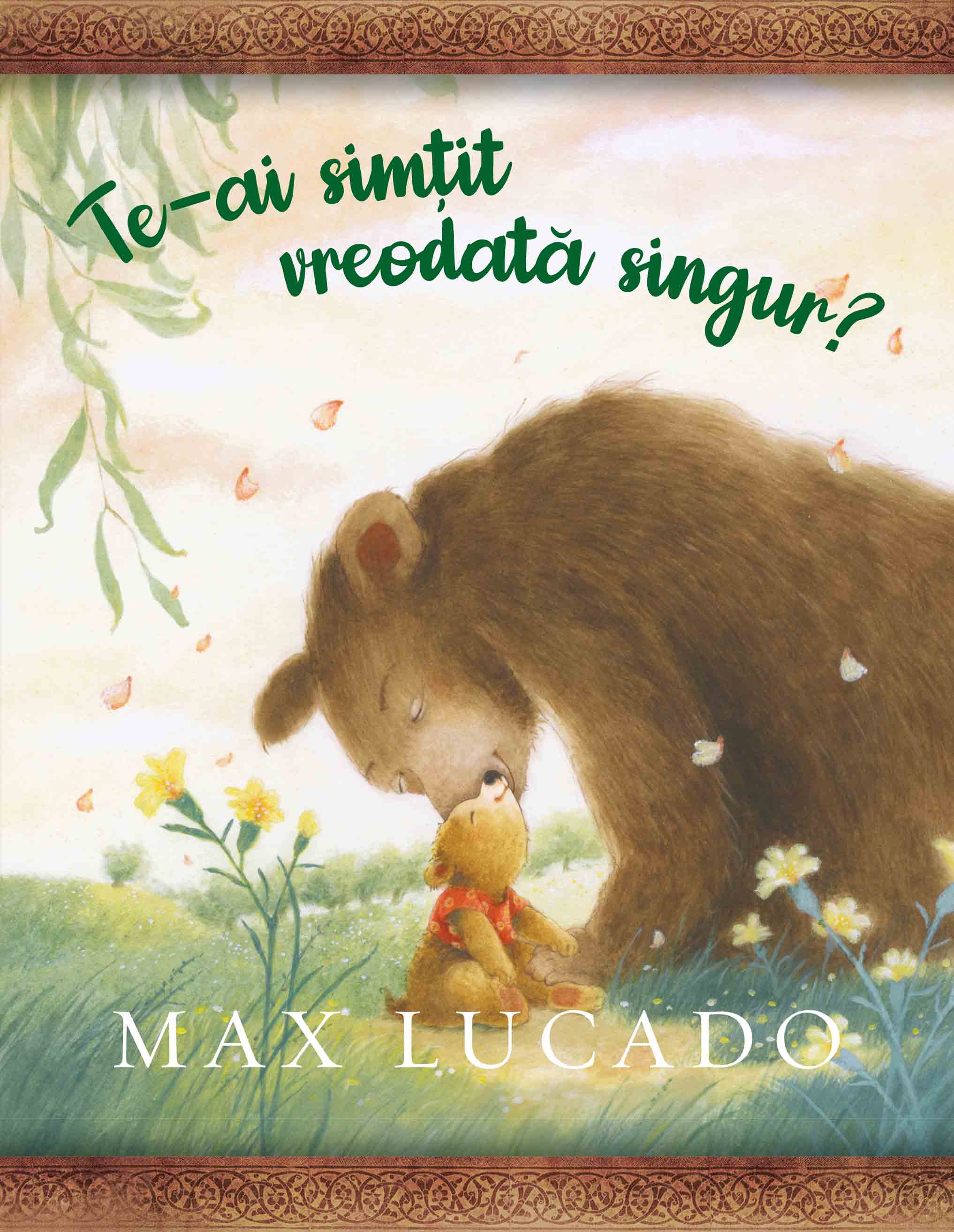 Te-ai simtit vreodata singur? (seria Comoara Copilariei)