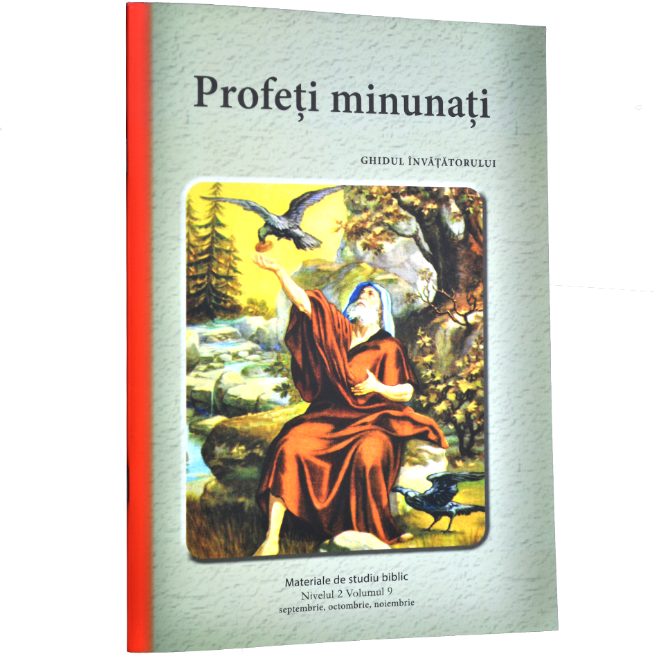 Niv.2 Vol.9 – GHID Profeți minunați - Scoala Duminicala Niv.2 Vol.9 – GHID Profeți minunați - Scoala Duminicala