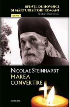 Nicolae Steinhardt, marea convertire Nicolae Steinhardt, marea convertire