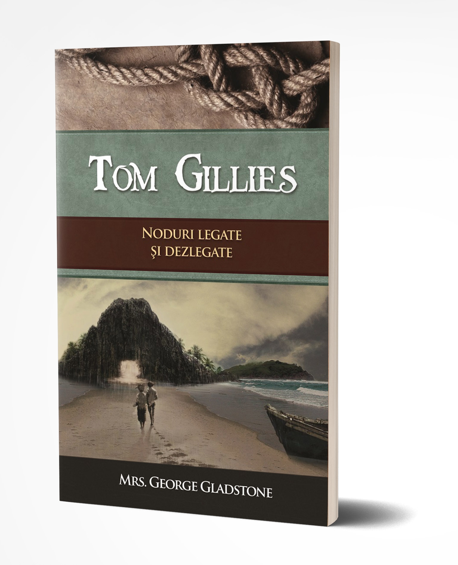 Tom Gillies - Noduri legate si dezlegate (povestiri crestine pentru copii) Tom Gillies - Noduri legate si dezlegate (povestiri crestine pentru copii)