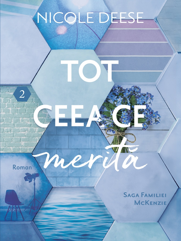 Tot ceea ce merită - Vol. 2 (Saga Familiei McKenzie) Tot ceea ce merită - Vol. 2 (Saga Familiei McKenzie)