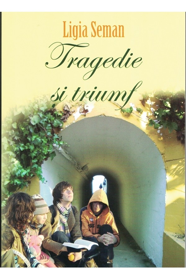 Tragedie si triumf - roman crestin Tragedie si triumf - roman crestin