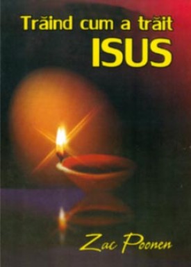 Traind cum a trait Isus - Dezvoltare spirituală