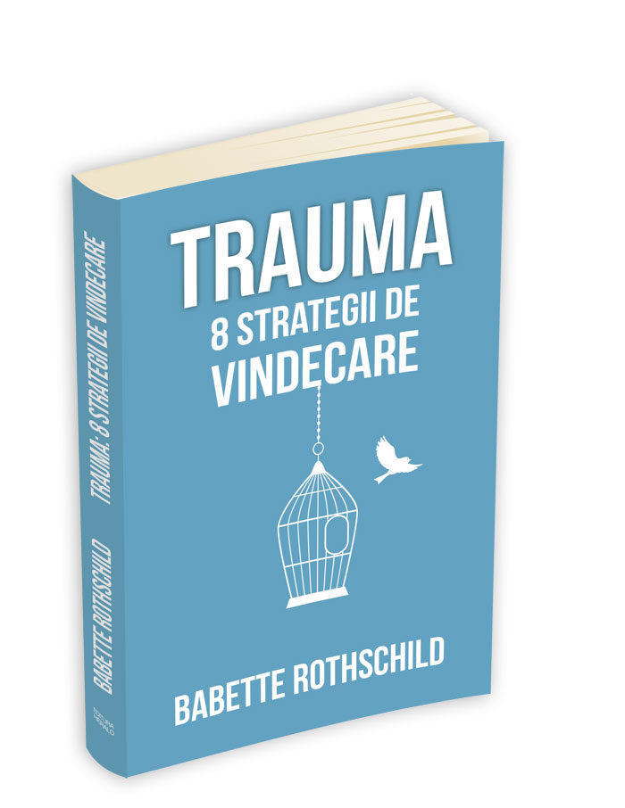 Trauma: 8 strategii de vindecare Trauma: 8 strategii de vindecare