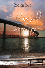 Un pod peste ape - Roman crestin