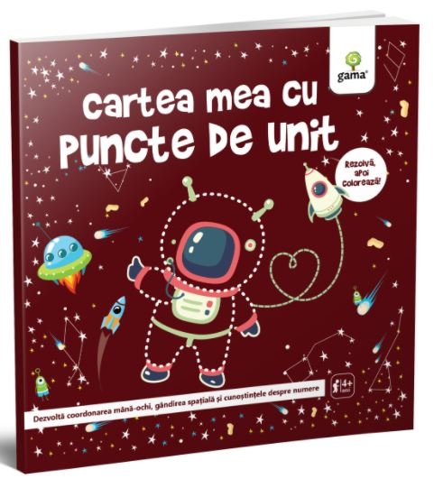 Cartea mea cu puncte de unit - Carte cu activitati pentru copii (4-6 ani)