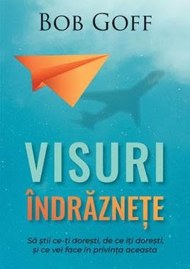 Visuri îndrăznețe Visuri îndrăznețe