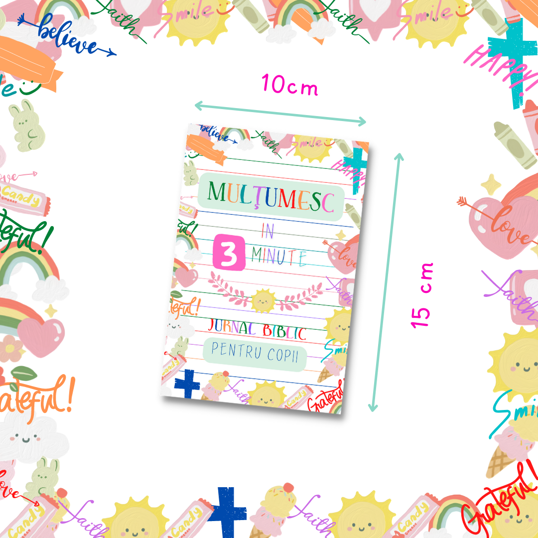Mulțumesc in 3 minute - Jurnal biblic pentru copii Mulțumesc in 3 minute - Jurnal biblic pentru copii